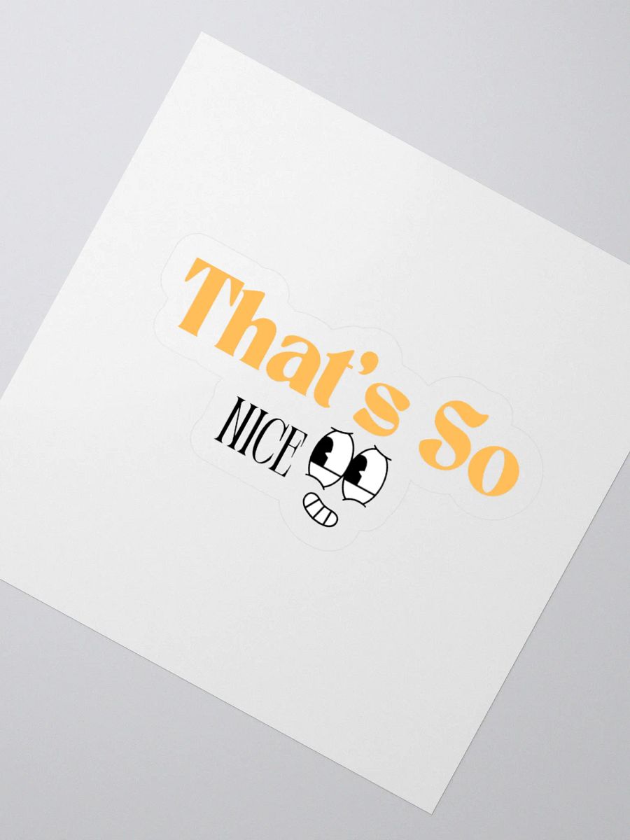 That's So Nice Sticker product image (5)
