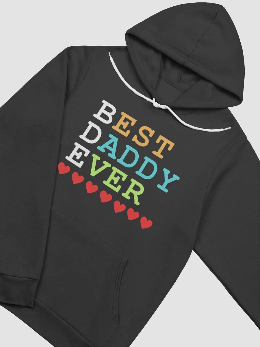 Best Daddy Ever Bella+Canvas Supersoft Hoodie product image (3)