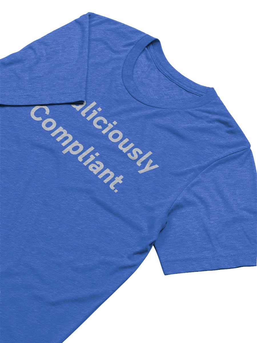 "Maliciously Compliant" T-Shirt product image (2)