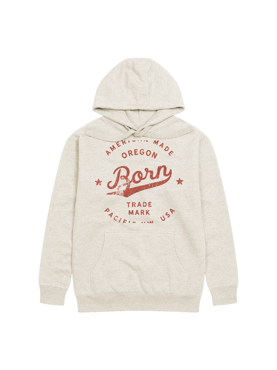 American Made Oregon Born Hoodie product image (1)