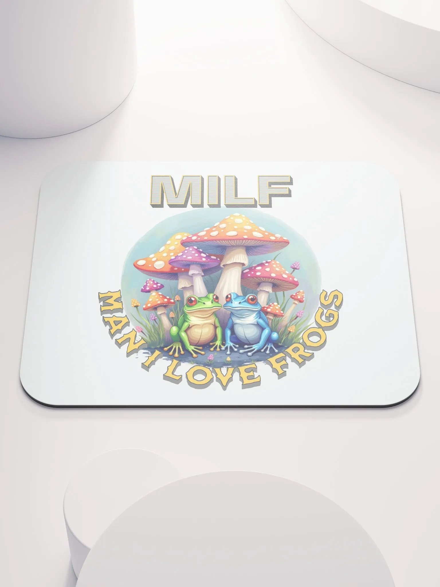 MILF Man I Love Frogs Frogtastic Mouse Pad product image (1)