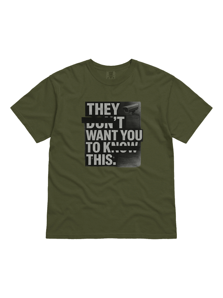 They Don’t Want You To Know This Tee product image (1)