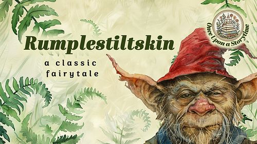 🌿Busy weekend? 🌿Wind down with our latest episode: Rumplestiltskin- available on our channel now! (Link in bio)
#rumplestilts...
