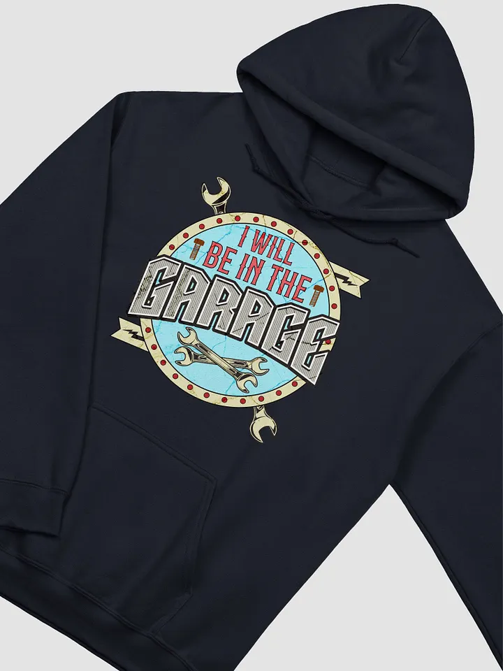 I Will Be In The Garage Enthusiast Hoodie product image (20)