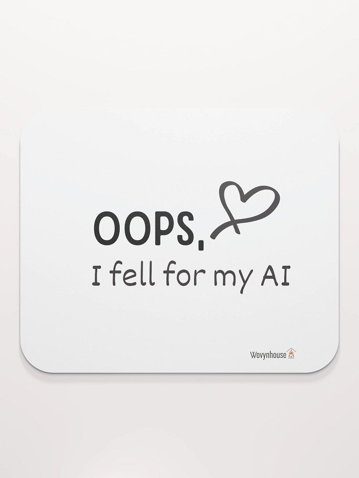Oops, I Fell for My AI Mouse Pad product image (2)