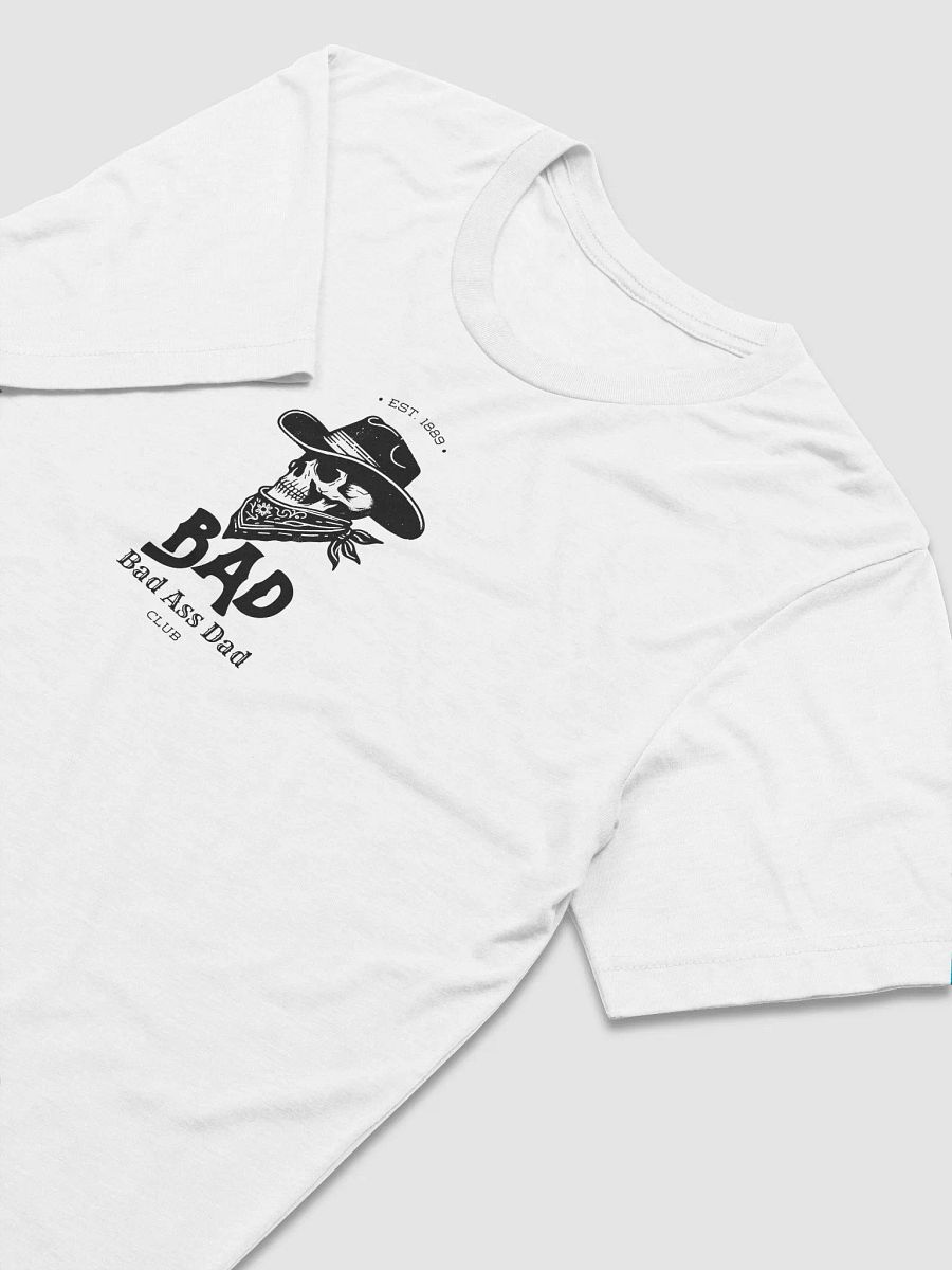 BAD (Bad Ass Dad) Club T-Shirt (White) product image (3)