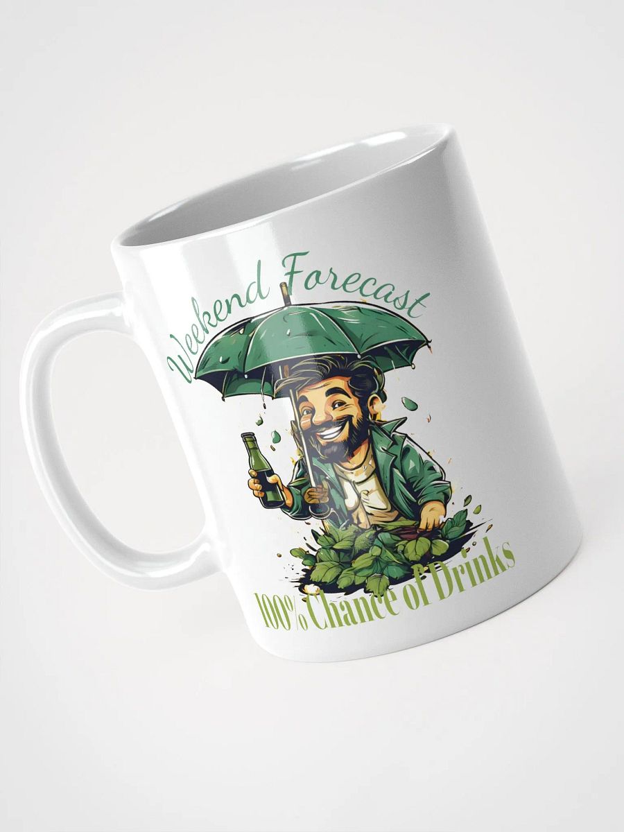 Weekend Forecast: 100% Chance of Drinks Funny White Glossy Mug | Wine Lover's Gift | Humorous Mug for Fun Weekends product image (3)