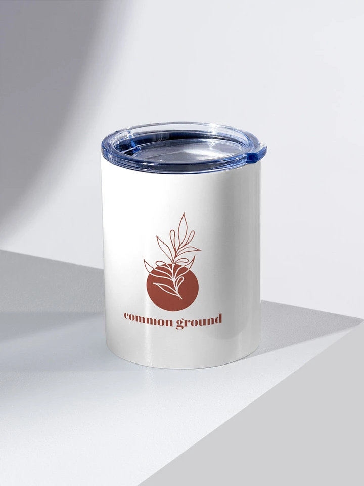 Common Ground - 10oz Stainless Steel Tumbler product image (1)