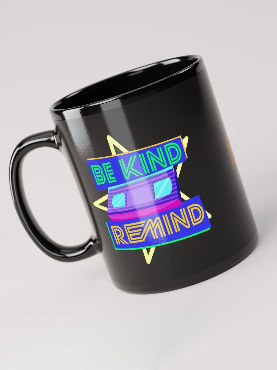 Be Kind, Remind - LTD Edition (Mug) product image (6)