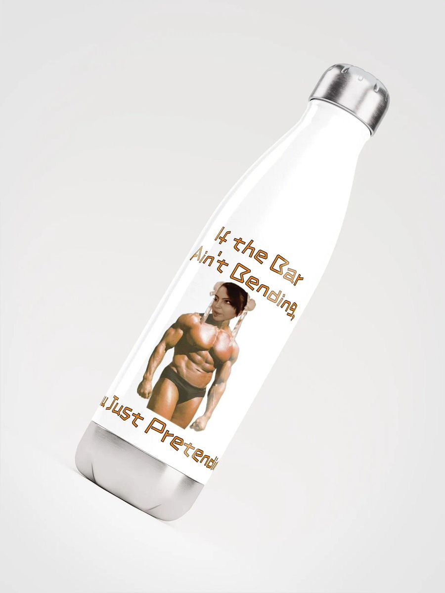 If The Bar Ain't Bending Stainless Steel Water Bottle product image (9)