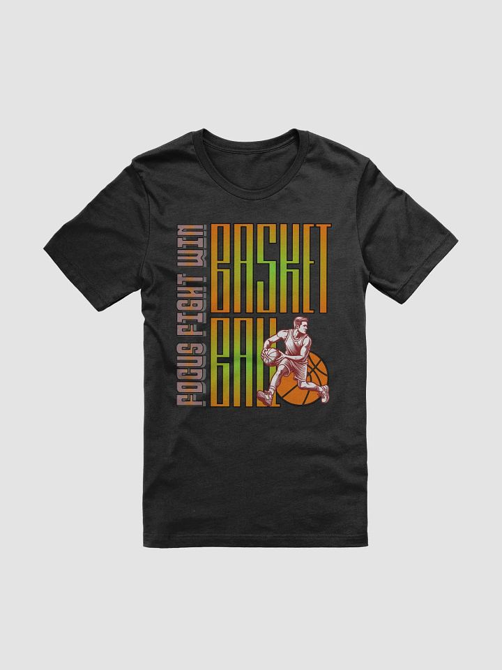 Focus Fight Win Basketball Player Tee product image (1)