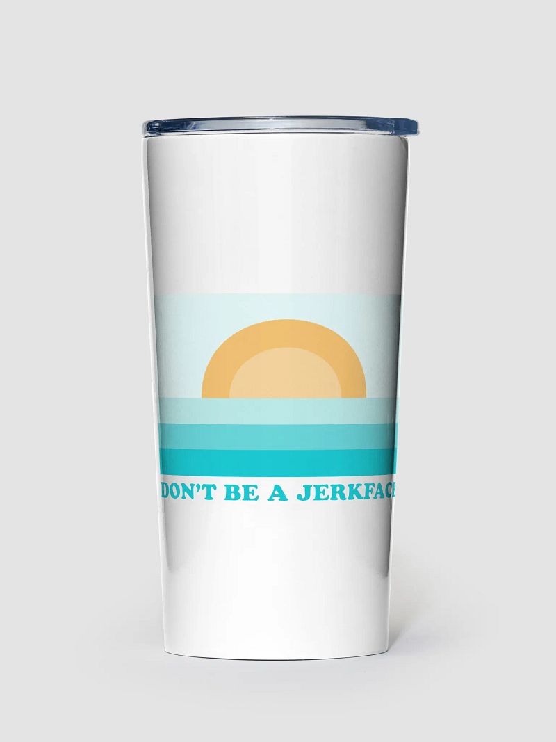 Don't Be A Jerkface - Tumbler