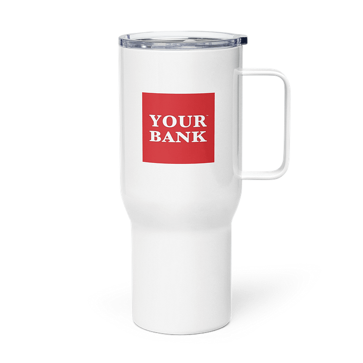 Your Bank Travel Mug product image (2)