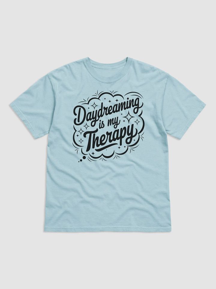 Daydreaming Is My Therapy Tee product image (2)