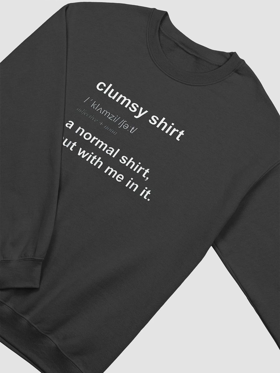 Clumsy Shirt Definition Sweatshirt product image (2)