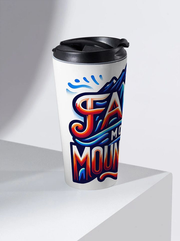 Faith Moves Mountains Travel Mug product image (2)