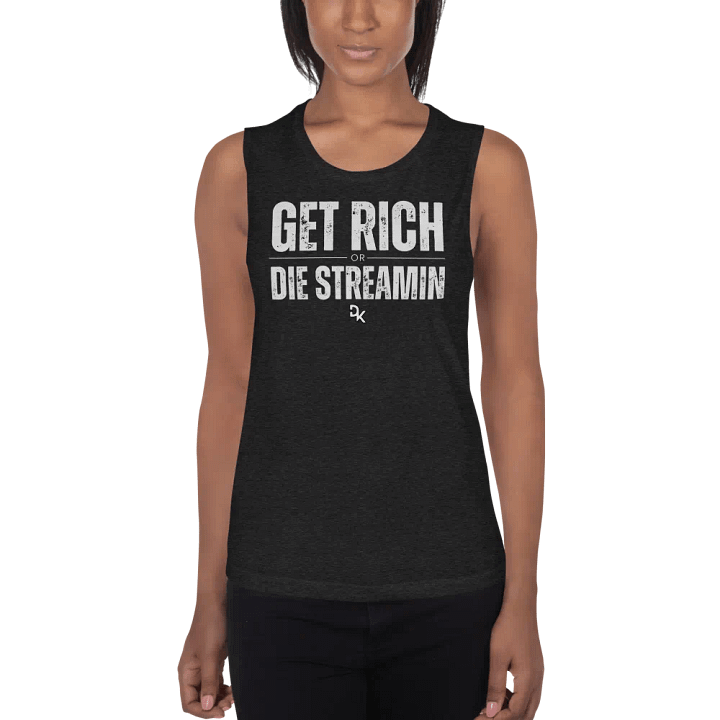 Get Rich Or Die Streamin Women's Tank product image (1)