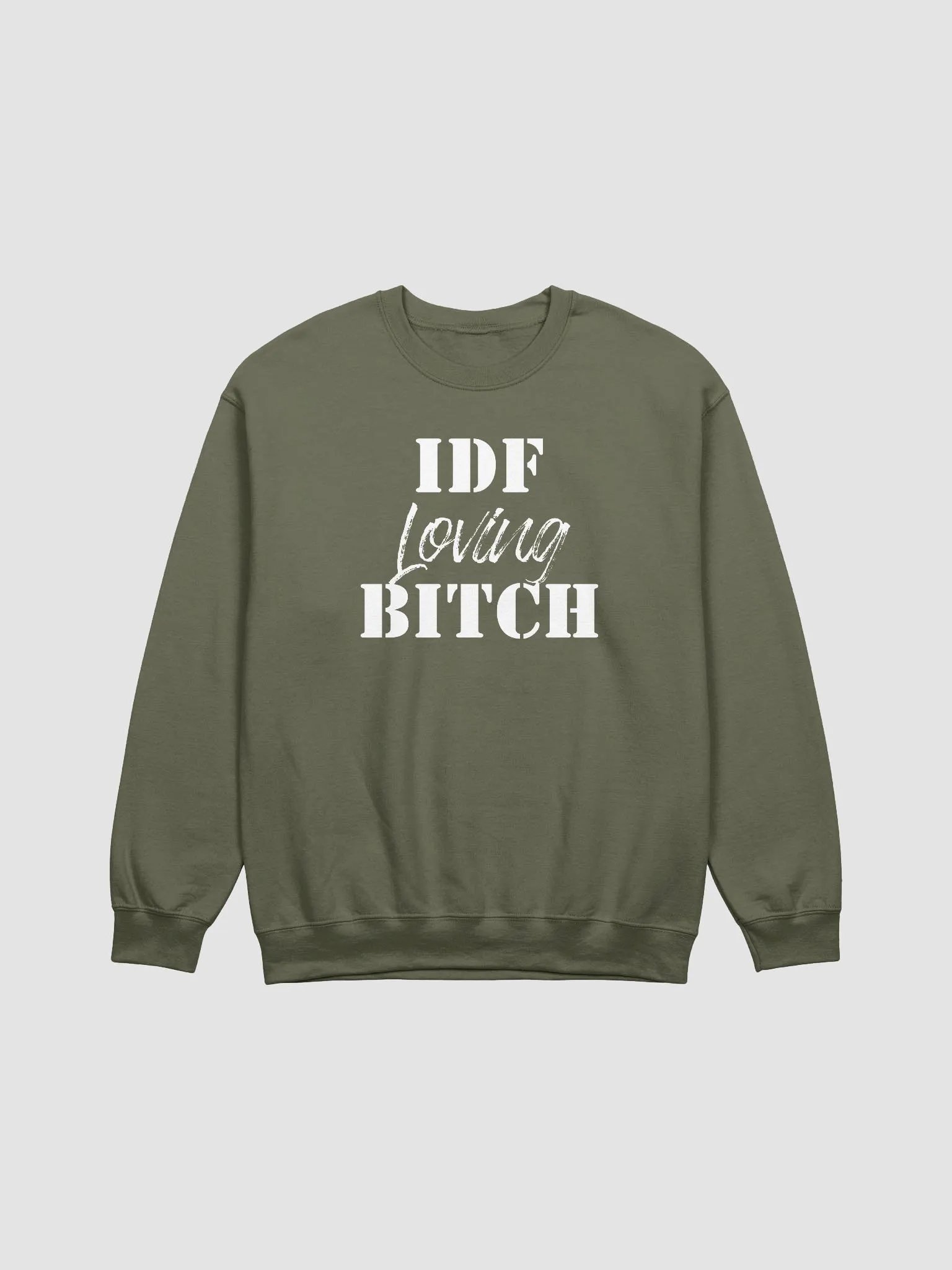 IDF Loving Bitch Crewneck Sweatshirt product image (2)