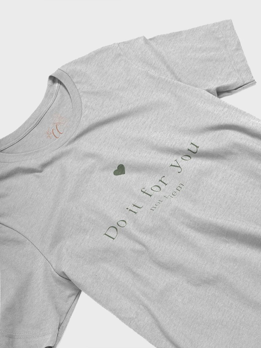 Do It For You T-Shirt product image (3)