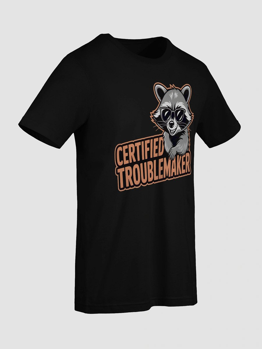 Certified Troublemaker Raccoon T-Shirt product image (60)