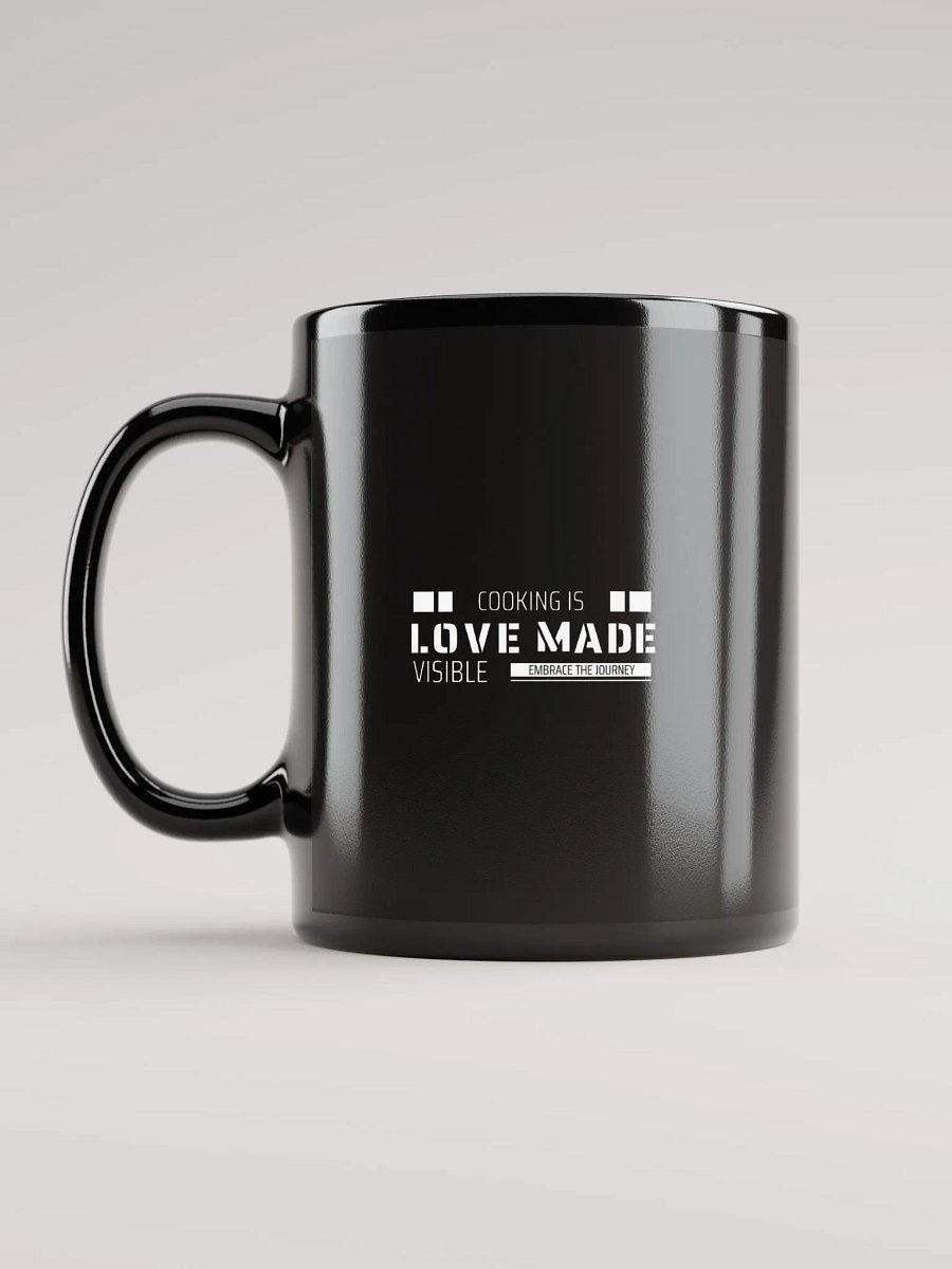Cooking Is Made Love Visible Black Glossy Mug product image (1)