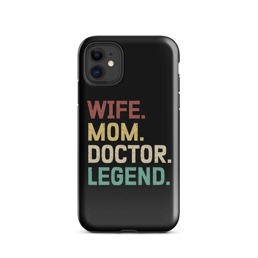 "Wife-Mom-Doctor-Legend" tough case for iPhone® product image (1)