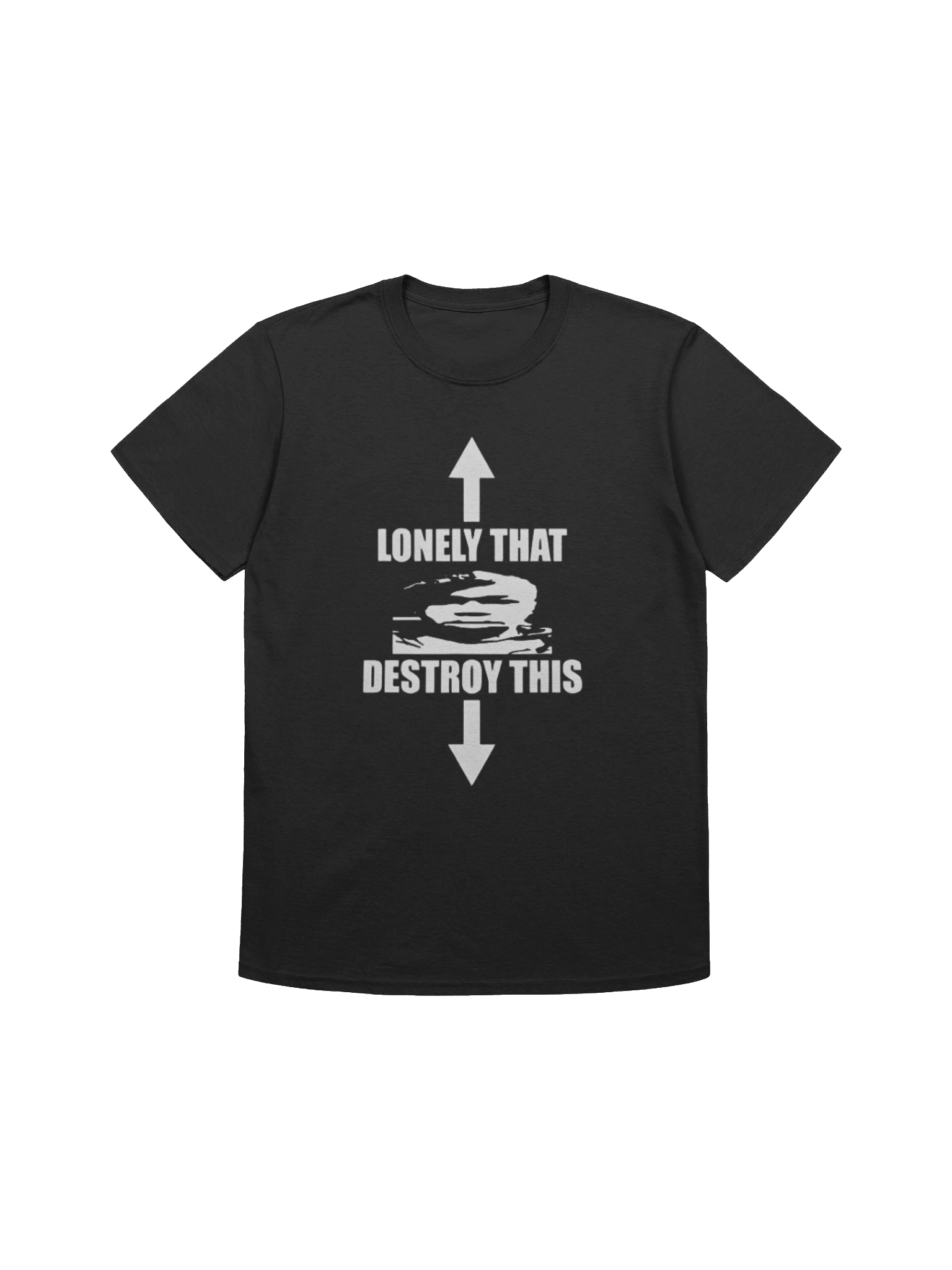 Lonely That Destroy This T-Shirt product image (1)