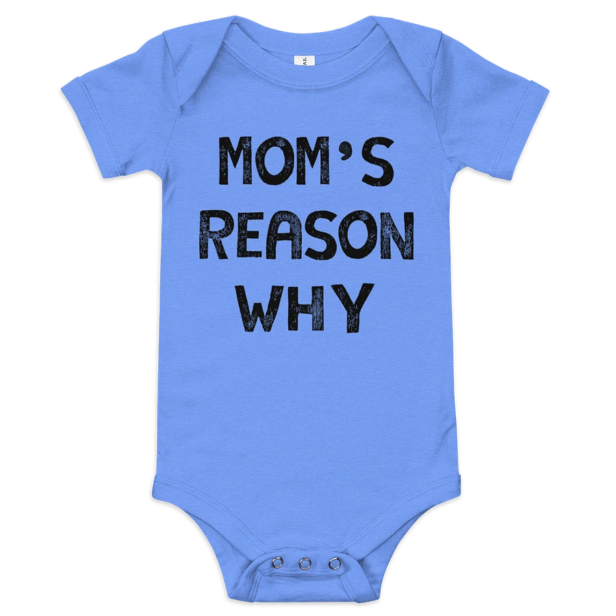 Mom's Reason Why Onesie product image (5)