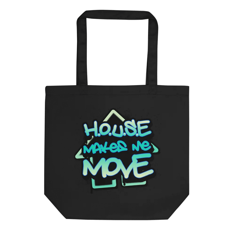 House Makes Me Move (Single-Sided) Tote product image (1)