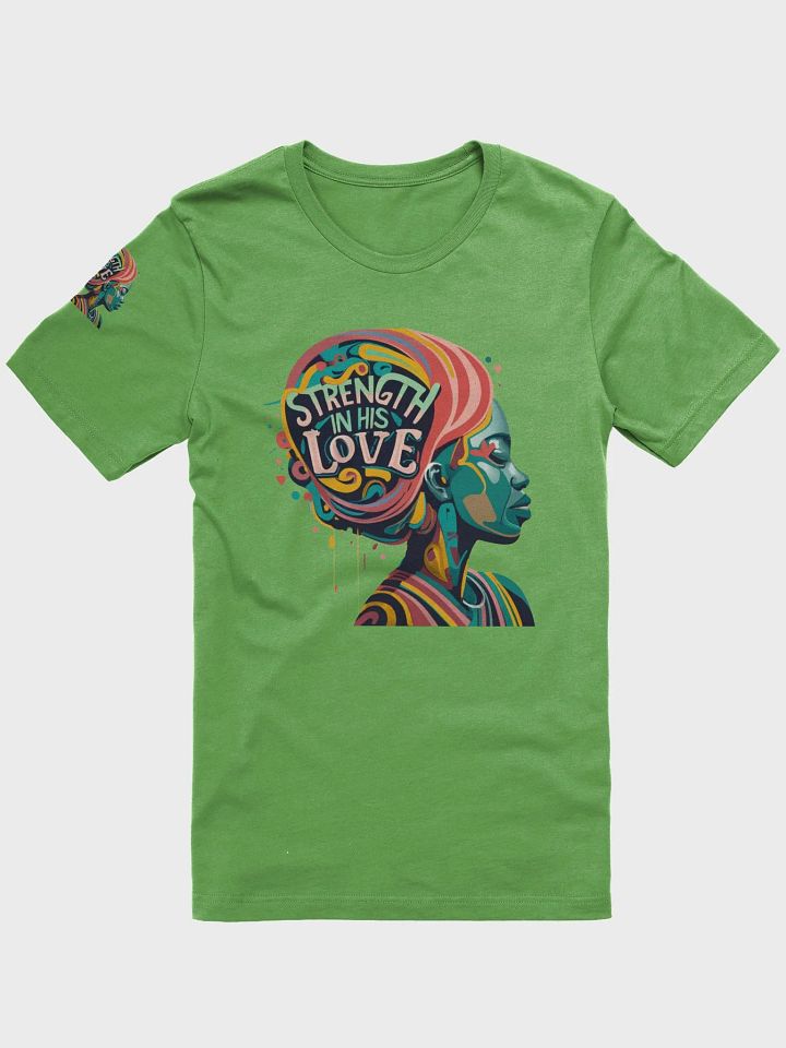Strength In His Love T-Shirt product image (1)