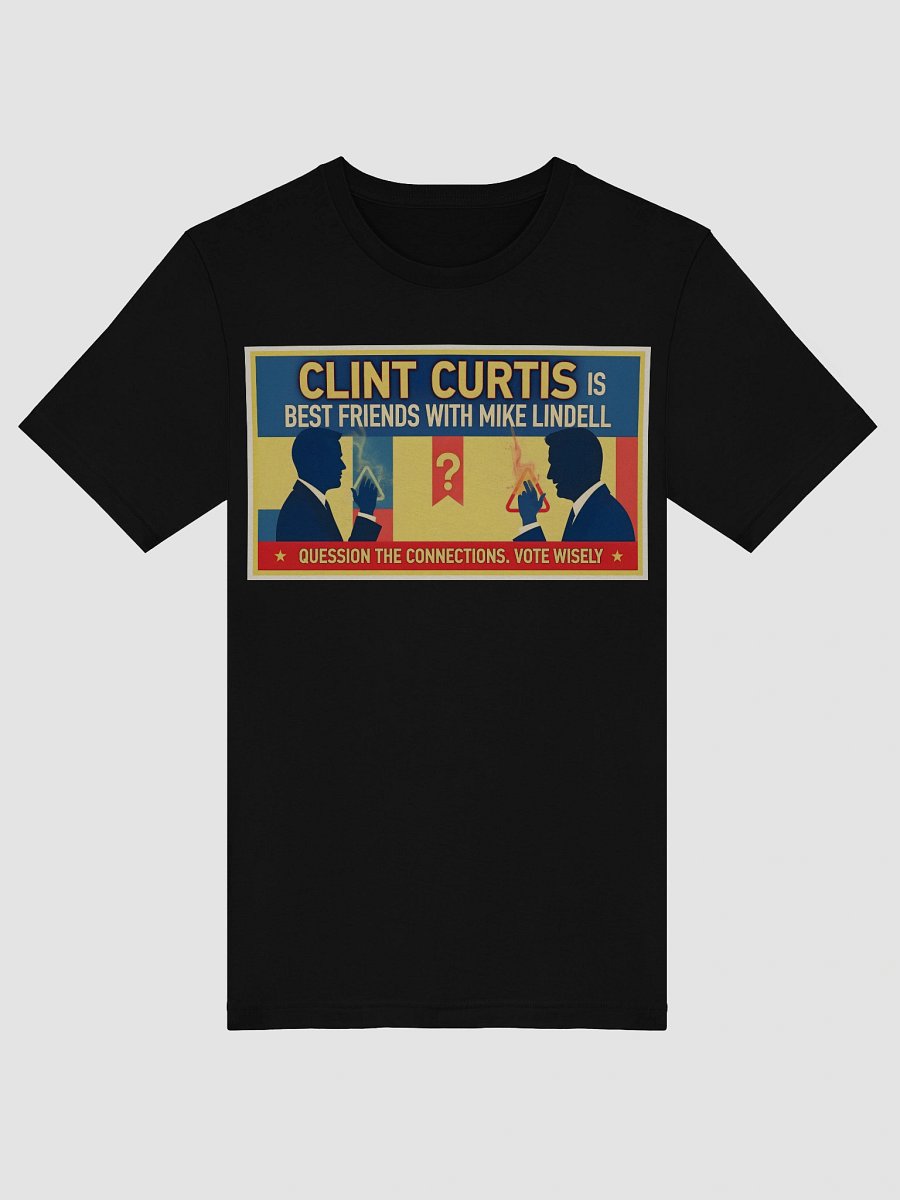 Clint Curtis & Mike Lindell Question the Connections T-Shirt product image (23)