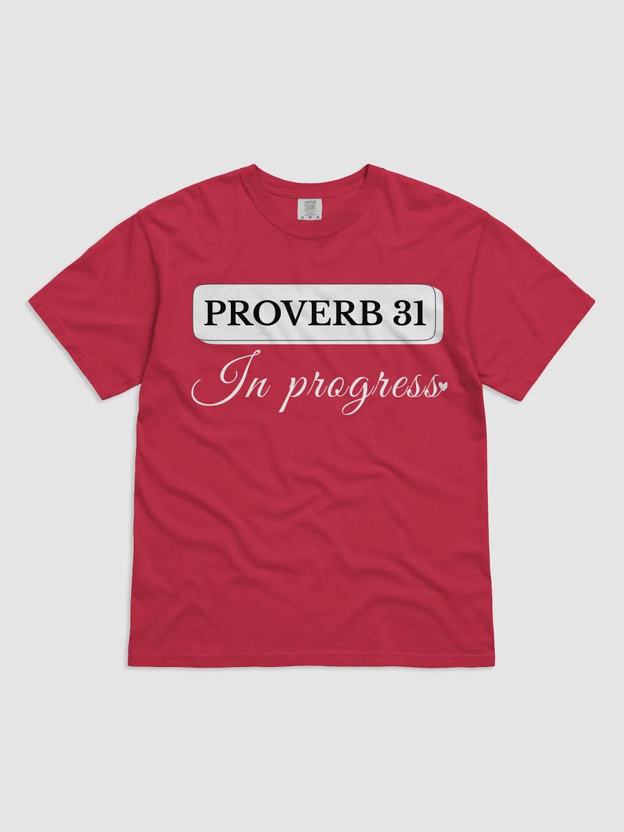 Proverb 31 in Progress, Comfort T-shirt product image (2)