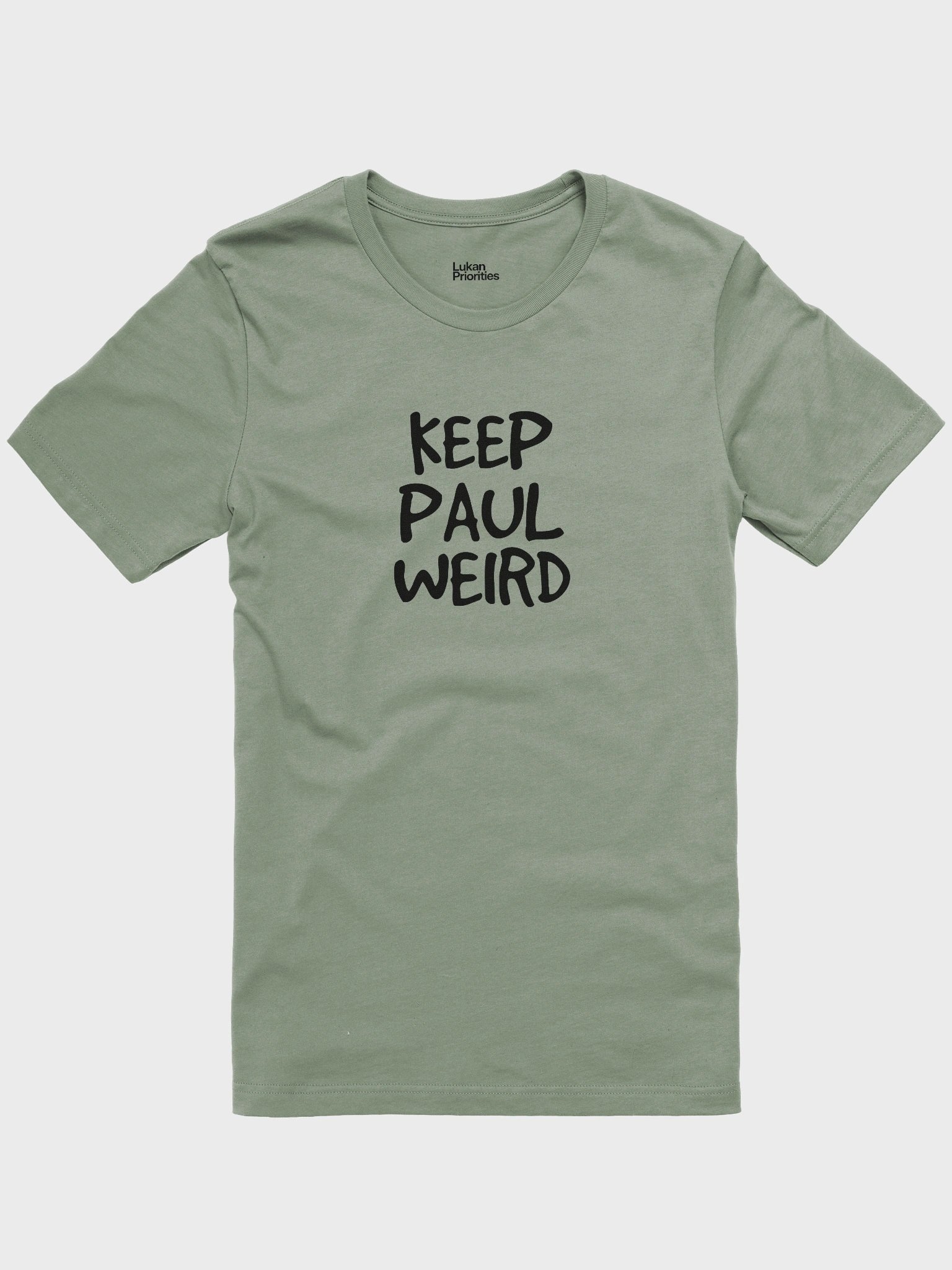Keep Paul Weird Light Mode Tee product image (13)
