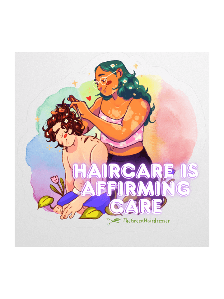 Haircare is Affirming Care Sticker product image (1)
