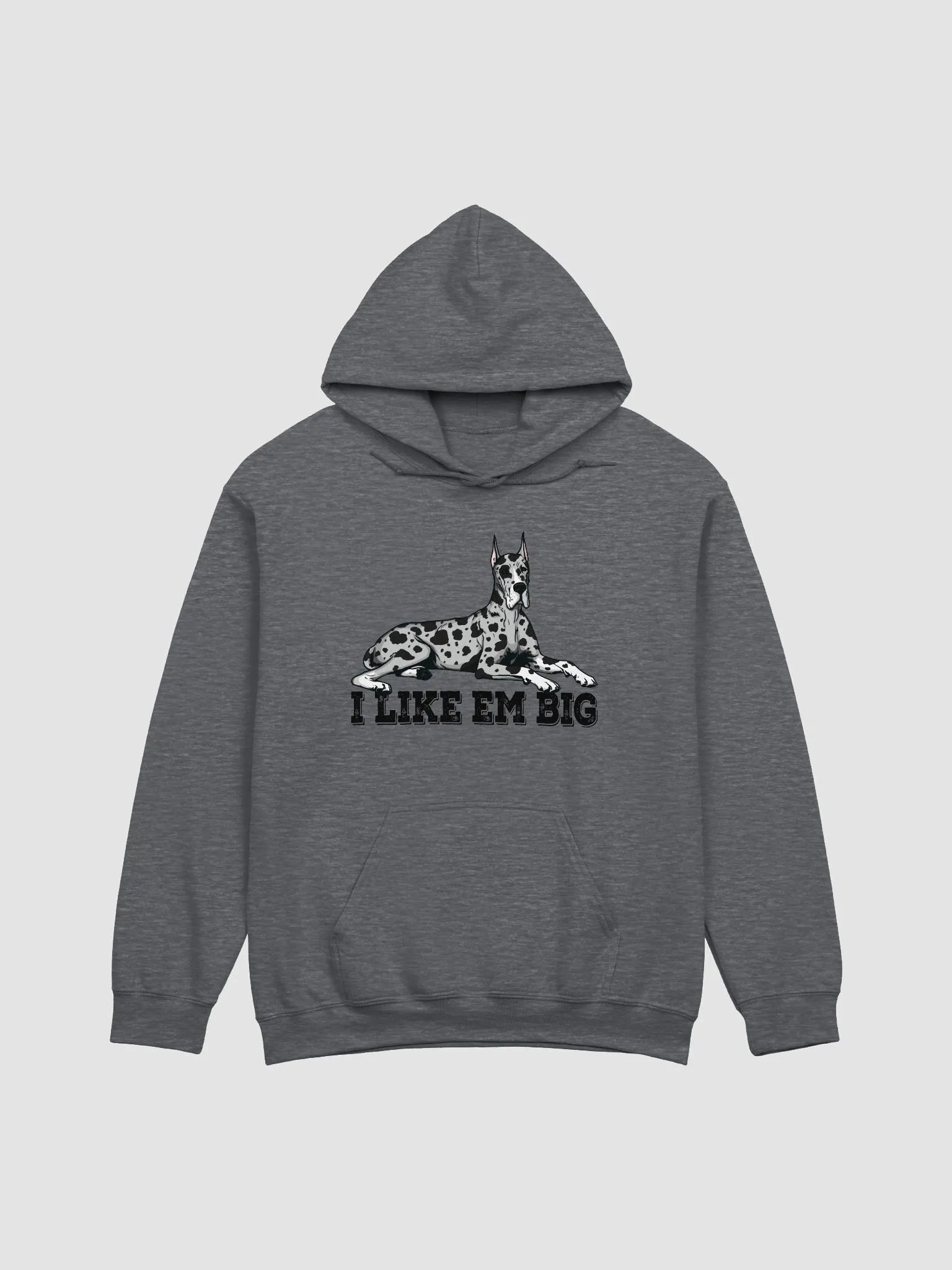 I Like Em Big Hooded Sweatshirt of a Great Dane(Harlequin - Cropped Ears) | Funny Hoodie for Great Dane Paw-rents product image (4)