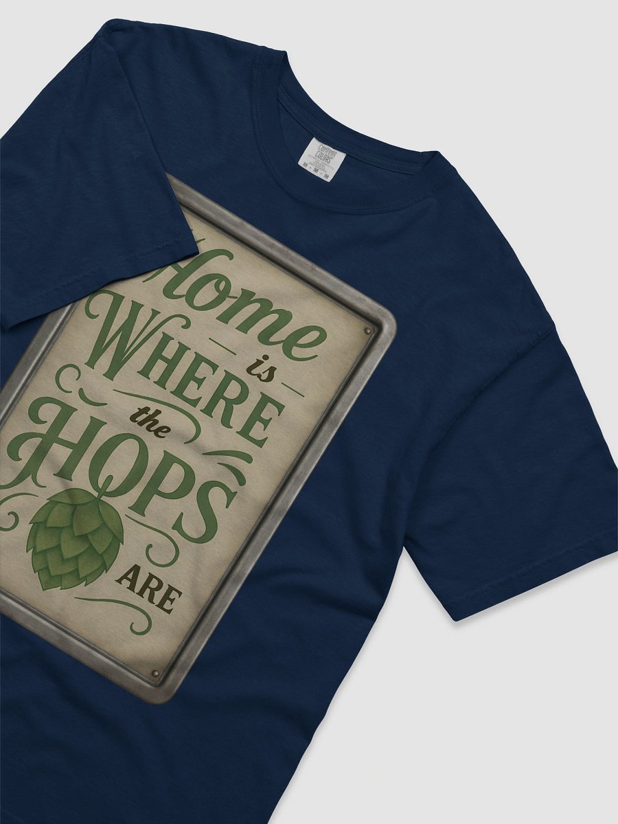 Home Is Where the Hops Are Tee – Wear Your Brewing Heart product image (3)