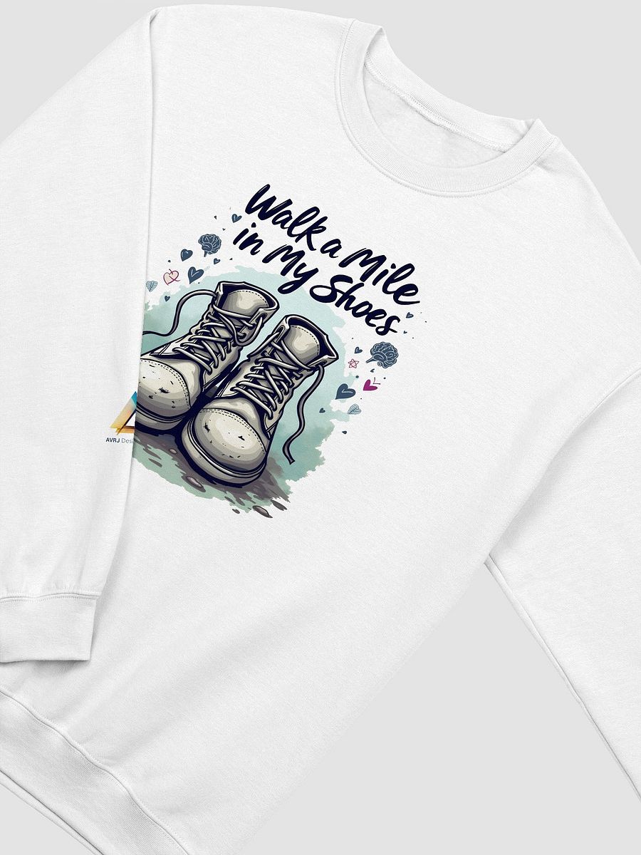 Walk a mile in my shoes Crewneck Sweatshirt product image (3)