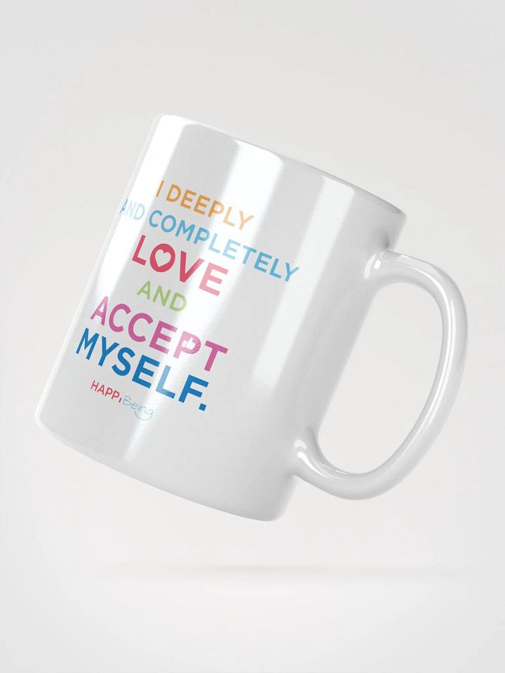 I Deeply and Completely Love and Accept Myself. product image (6)