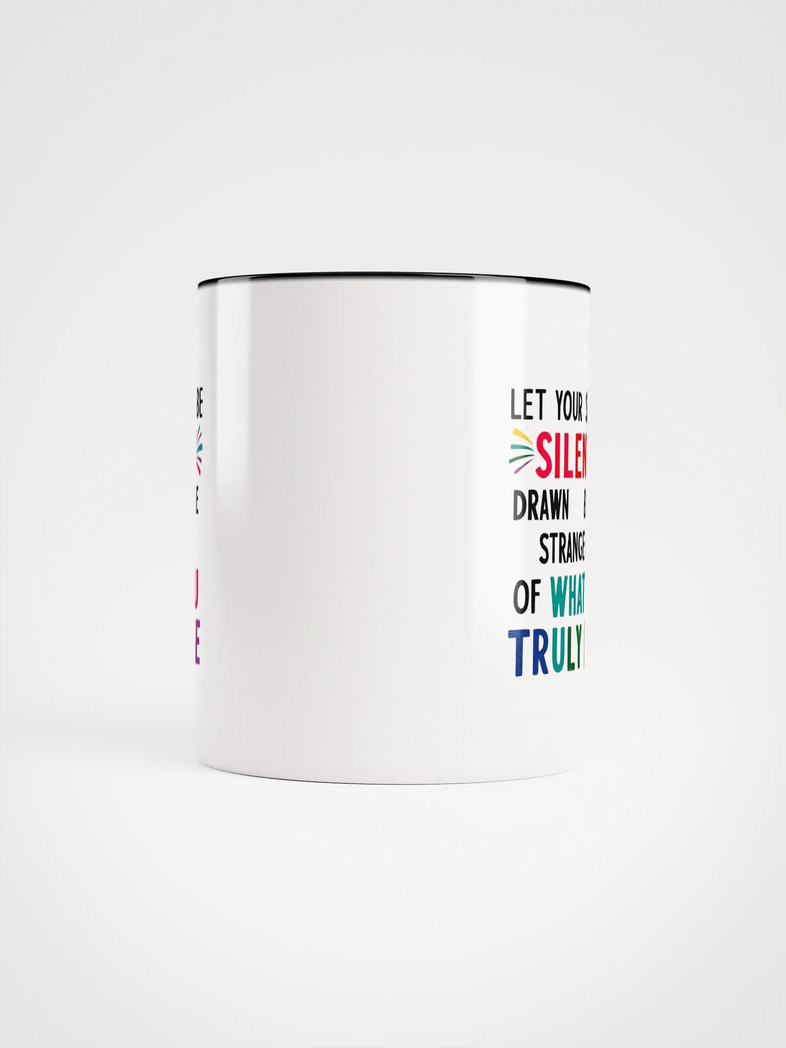 Let yourself be silently drawn by the strange pull of what you truly love - Ceramic Mug with Color Inside product image (5)