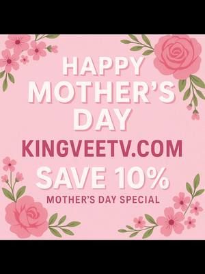 KINGVEETV.COM USE PROMO CODE ‘MothersDay’ & SAVE! #tiktokshop #localbusiness #blackownedbusiness #mothersday 