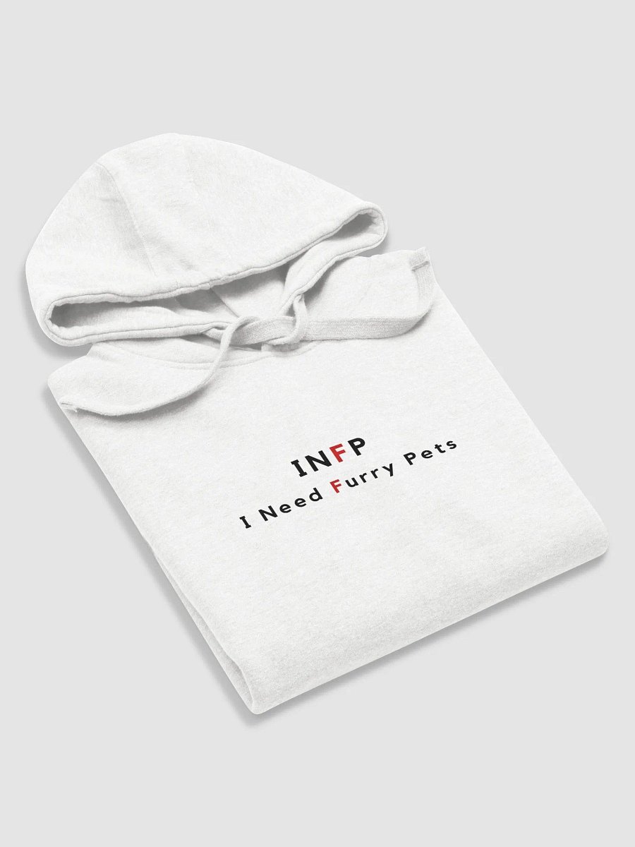 INFP I Need Furry Pets cotton Hoodie product image (17)
