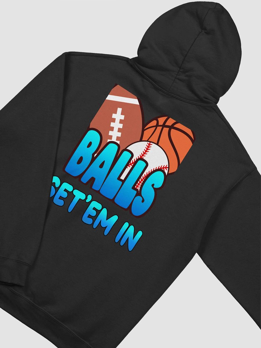 Ball's Get'em in Hoodie back product image (45)