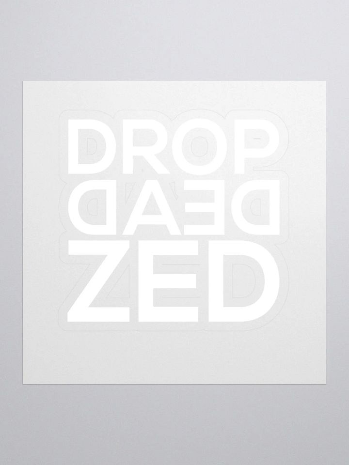 Drop Dead Zed - Name Sticker product image (1)