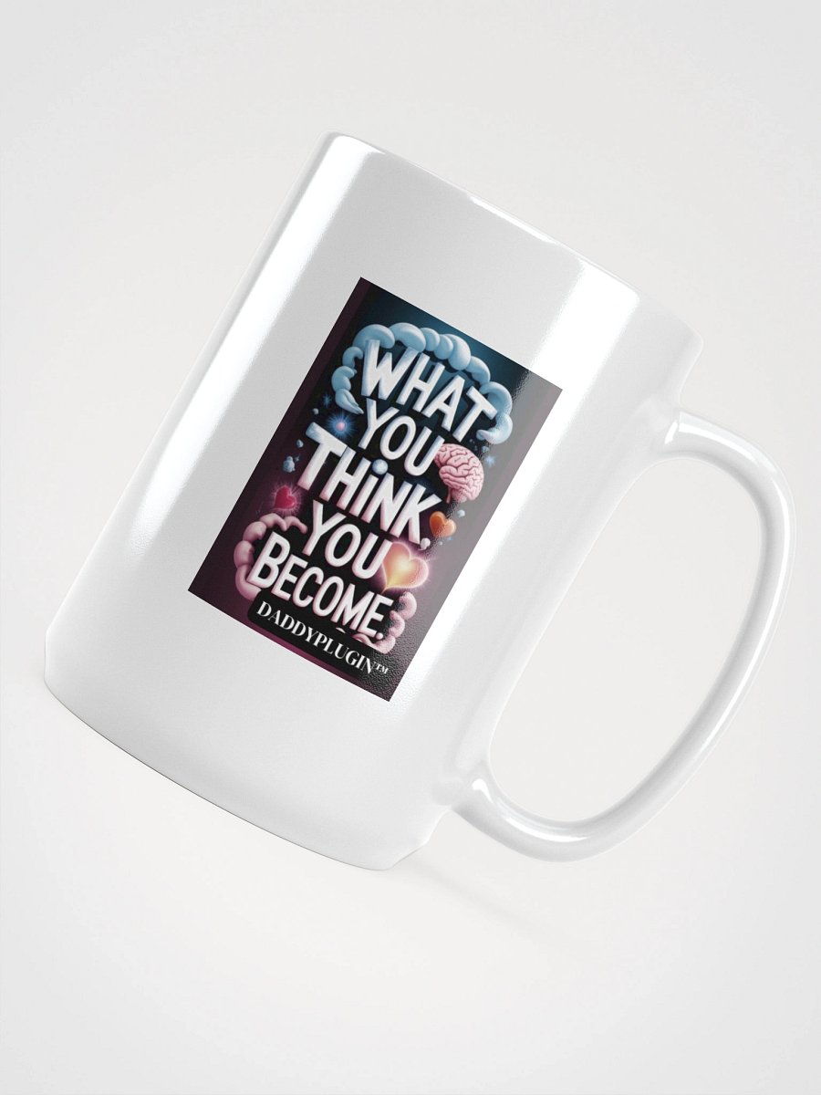 What You Think white Mug product image (4)