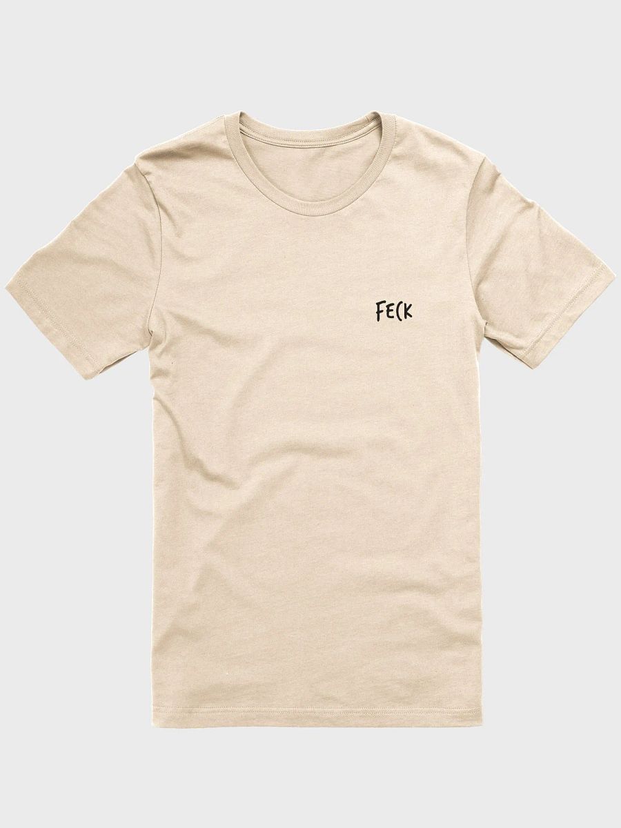 The ᶠᵉᶜᵏ T-Shirt product image (34)