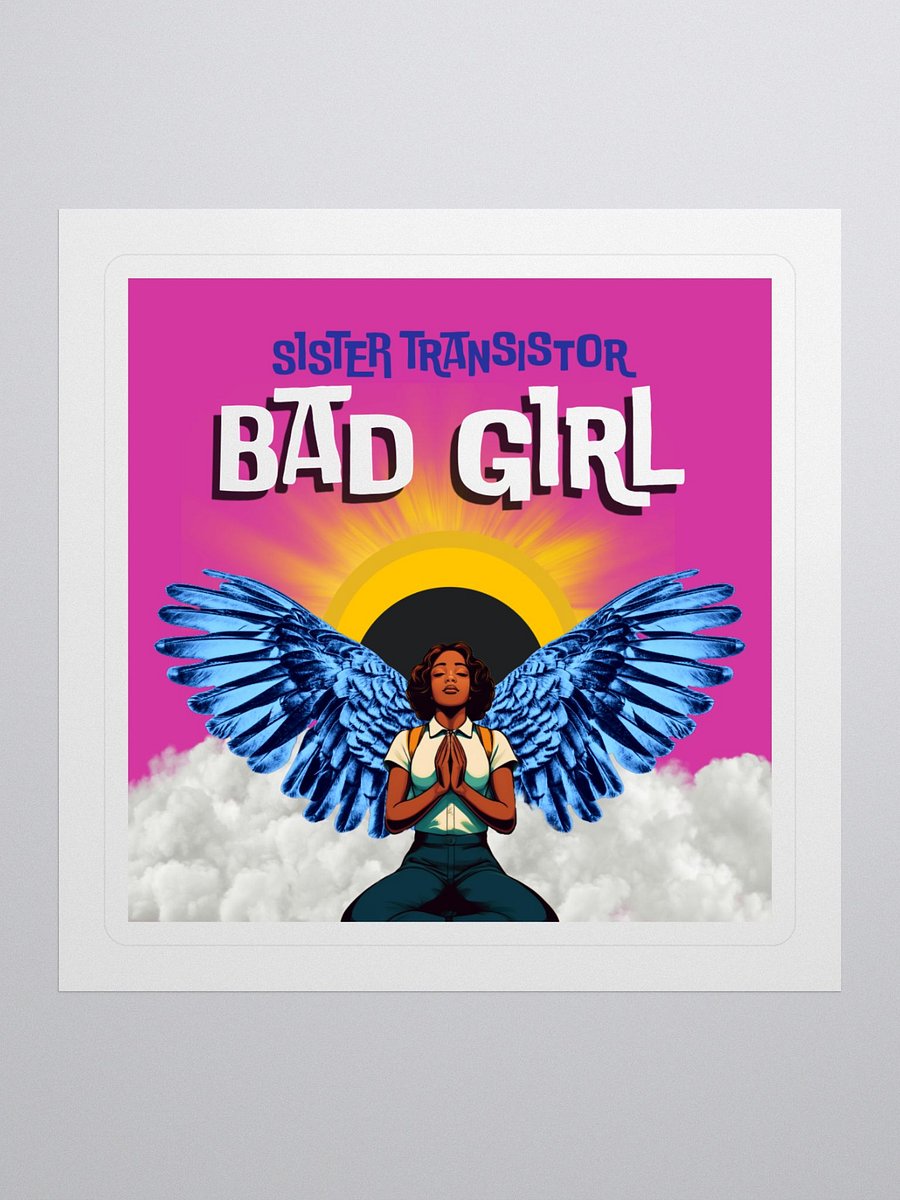 Sister Transistor - Bad Girl Sticker product image (1)