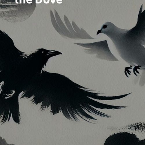 https://theangelstore.substack.com/p/the-raven-and-the-dove