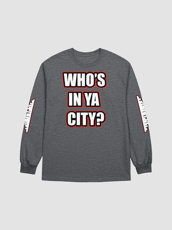 Who's In Ya City? TeNN4OUR Long Sleeve T-Shirt product image (1)