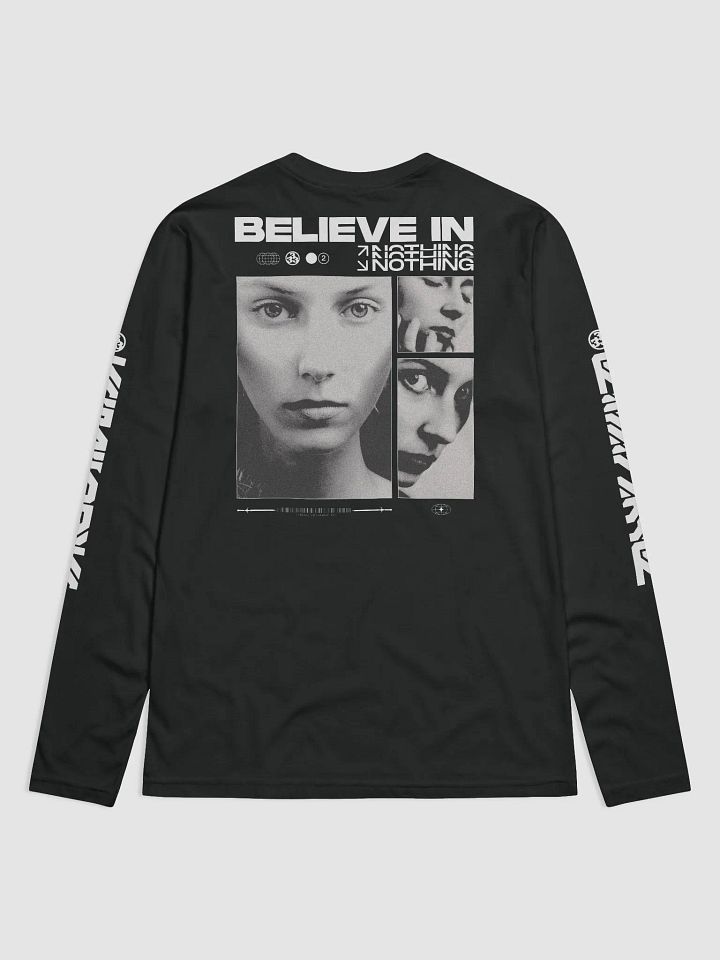 Belive in Nothing Long Sleeve product image (1)