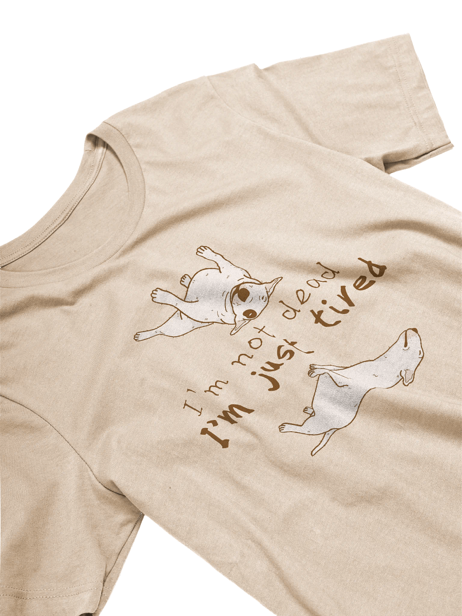 I'm just tired T-Shirt product image (3)